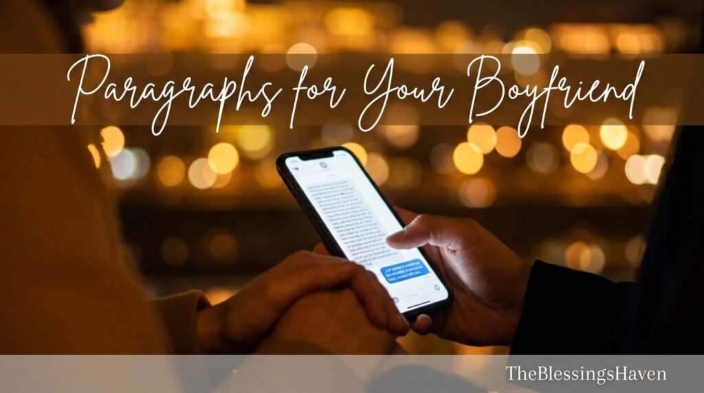 Romantic Paragraphs for Your Boyfriend to His Heart