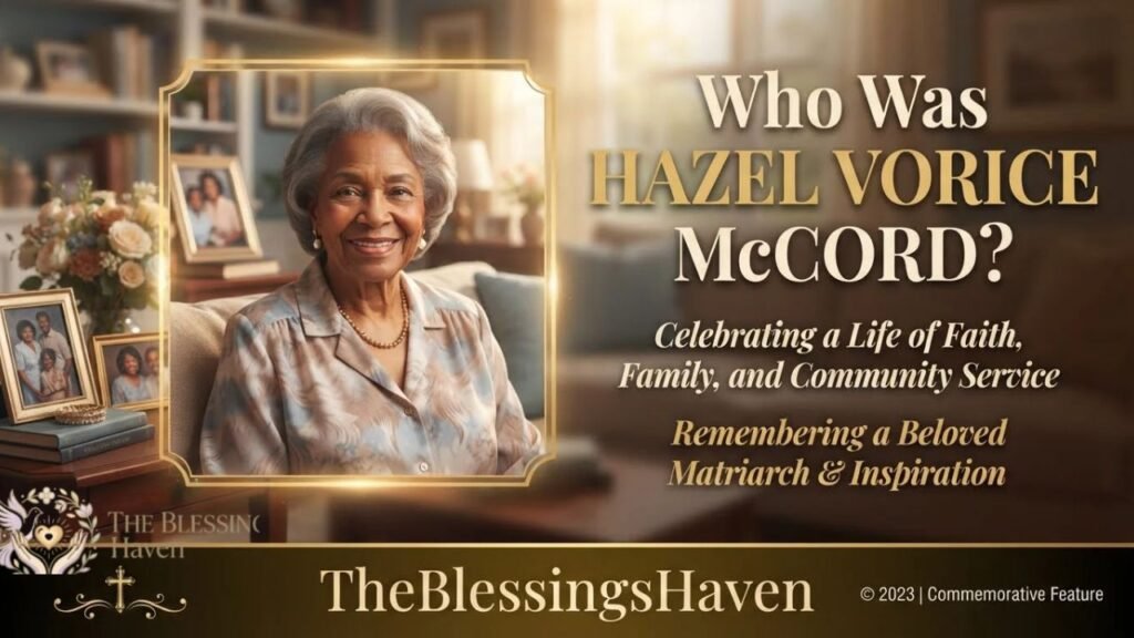Who Was Hazel Vorice McCord?