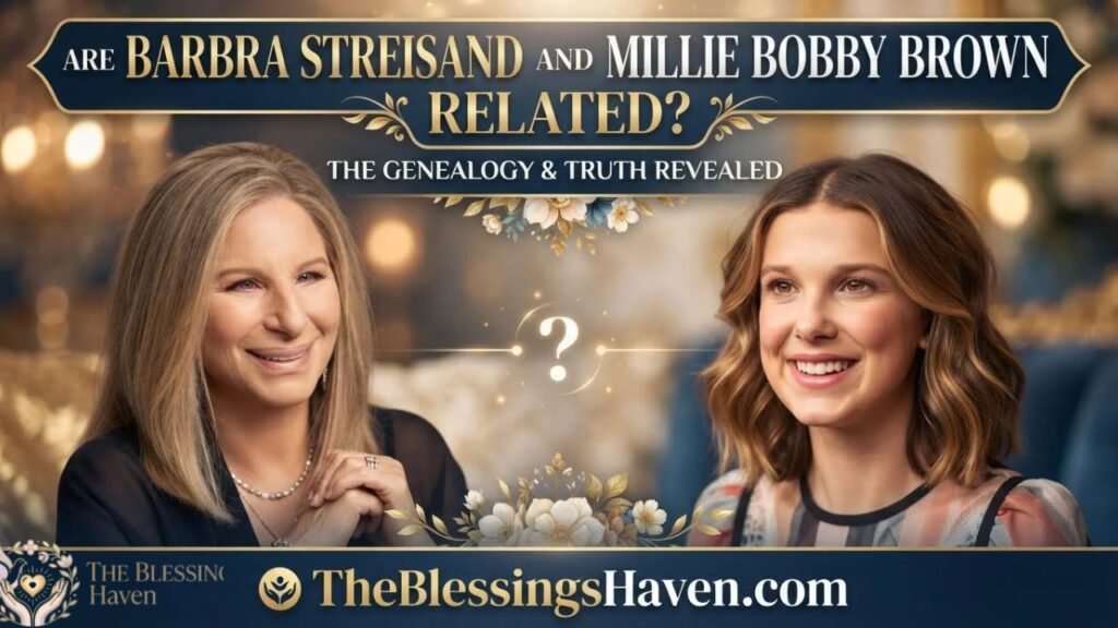 are-barbra-streisand-and-millie-bobby-brown-related