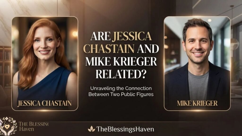 are-jessica-chastain-and-mike-krieger-related